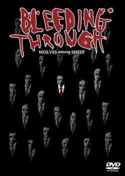 Bleeding Through : Wolves Among Sheep (DVD-V)