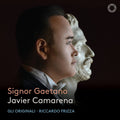 Javier Camarena, Gli Originali, Riccardo Frizza : Signor Gaetano (CD)