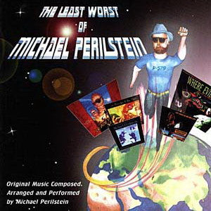 Michael Perilstein : The Least Worst Of Michael Perilstein (CD, Comp, Ltd)