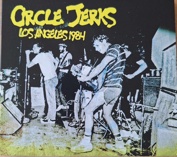 Circle Jerks : Los Angeles 1984 (CD, Unofficial)