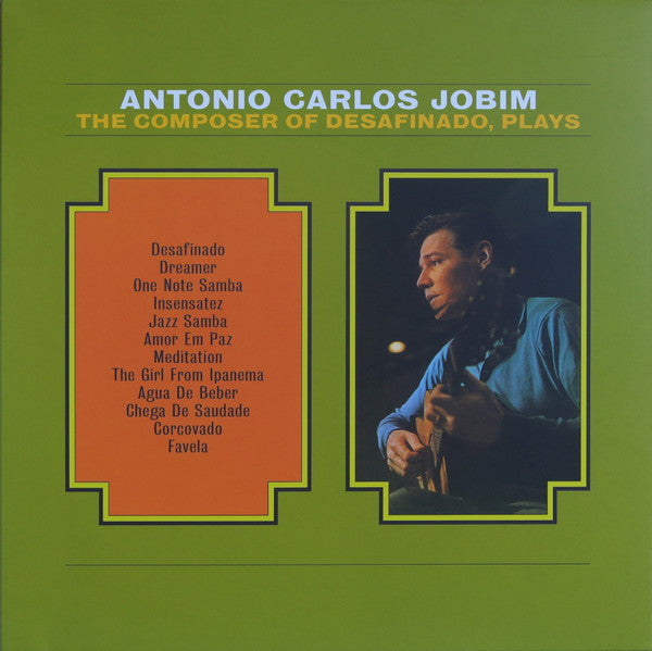 Antonio Carlos Jobim : The Composer Of Desafinado, Plays (LP, Album, Ltd, RE, 180)