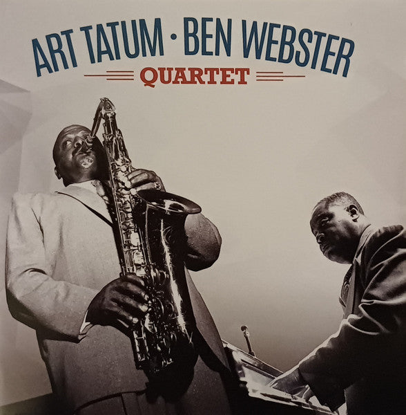 The Art Tatum - Ben Webster Quartet : The Art Tatum - Ben Webster Quartet (CD, Album)