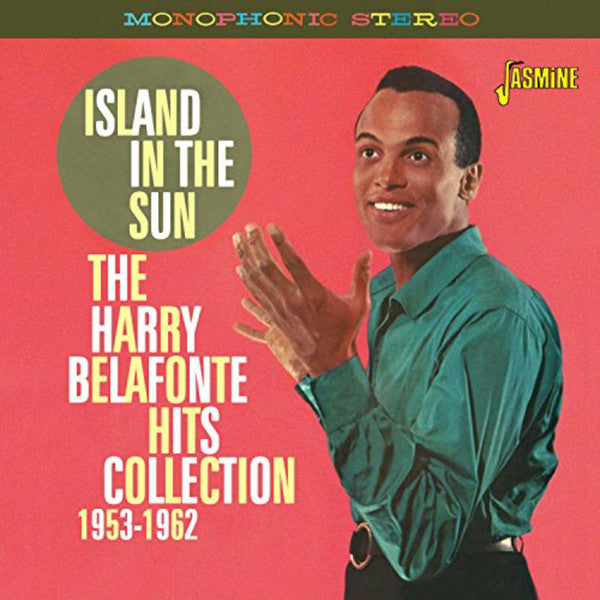 Harry Belafonte : Island In The Sun - The Harry Belafonte Hits Collection 1953-1962 (CD, Comp)