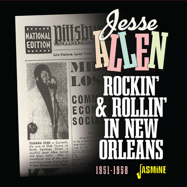 Jesse Allen : Rockin’ & Rollin’ In New Orleans, 1951-1958 (CD)