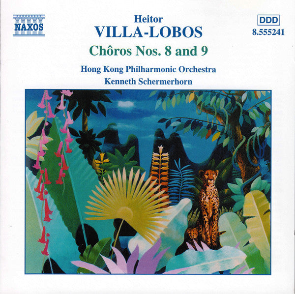 Heitor Villa-Lobos, Hong Kong Philharmonic Orchestra, Kenneth Schermerhorn : Chôros Nos. 8 And 9 (CD, Album, RE)