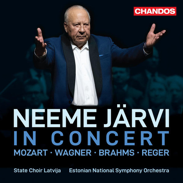 Neeme Järvi, Wolfgang Amadeus Mozart, Richard Wagner, Johannes Brahms, Max Reger, State Choir Latvija, Estonian National Symphony Orchestra : Neeme Järvi In Concert (CD)