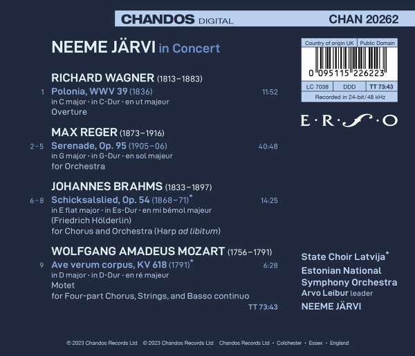 Neeme Järvi, Wolfgang Amadeus Mozart, Richard Wagner, Johannes Brahms, Max Reger, State Choir Latvija, Estonian National Symphony Orchestra : Neeme Järvi In Concert (CD)