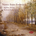 Staffan Storm, Robert Schumann, Francisca Skoogh : Notes From Endenich (CD, Album)