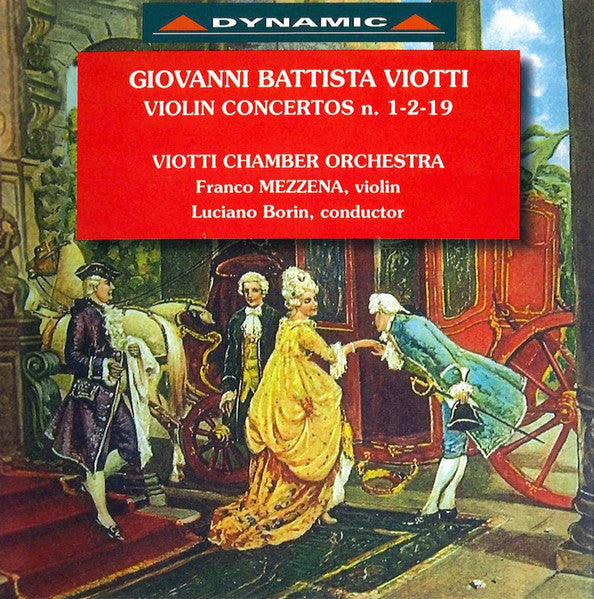 Giovanni Battista Viotti, Viotti Chamber Orchestra, Franco Mezzena, Luciano Borin : Violin Concertos N. 1-2-19 (CD)
