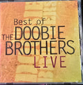 The Doobie Brothers : Best Of The Doobie Brothers Live (CD, Album, RE)