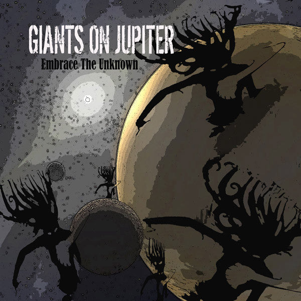 Giants On Jupiter : Embrace The Unknown (CD, Album)
