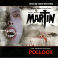 Donald Rubinstein : George A. Romero's Martin (Original Motion Picture Score) / Pollock (Unused Score) (CD, Album, Ltd, RE, RM)