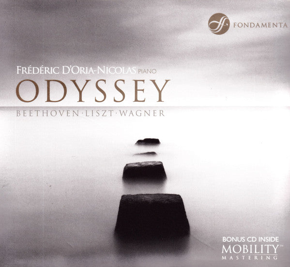 Frédéric D'Oria-Nicolas, Ludwig van Beethoven, Franz Liszt, Richard Wagner : Odyssey (2xCD, Album, Dig)