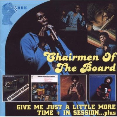 Chairmen Of The Board : Give Me Just A Little More Time + In Session...Plus (2xCD, Comp)