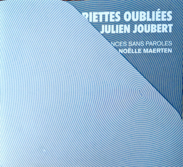 Julien Joubert (2), Ensemble Romances Sans Paroles, Marie-Noëlle Maerten : Ariettes Oubliées (CD, Album)