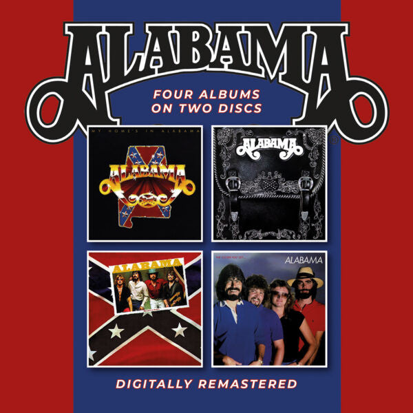 Alabama : My Home’s In Alabama / Feels So Right / Mountain Music / The Closer You Get (2xCD, Album, RE, RM + Comp)
