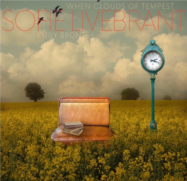 Sofie Livebrant : Weep The Time Away - Emily Bronte (CD, Album)