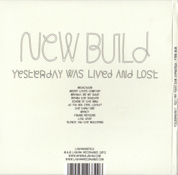 New Build : Yesterday Was Lived And Lost (CD, Album)