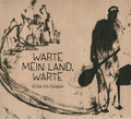 Ozan Ata Canani : Warte Mein Land, Warte (CD, Album)