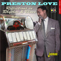 Preston Love : Reflections In Rhythm And Blues – 1951-1953 (CD, Comp)