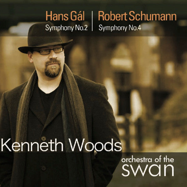 Hans Gal, Robert Schumann, Kenneth Woods (2), Orchestra Of The Swan : Symphony No.  2 / Symphony No. 4 (CD)