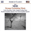 Eric Moe (2) : Strange Exclaiming Music (CD)