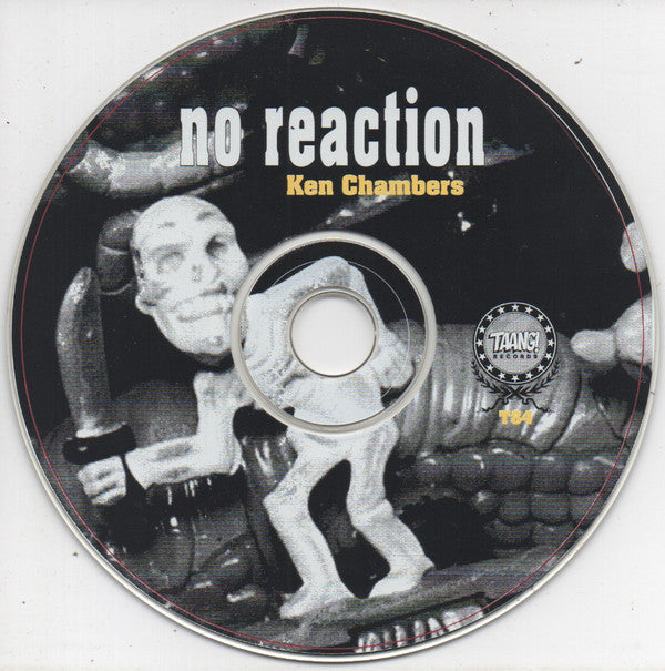 Ken Chambers : No Reaction (CD, Album)