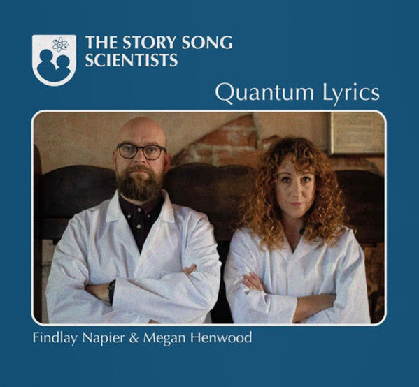 Findlay Napier & Megan Henwood : Story Song Scientists – Quantum Lyrics  (CD, EP)