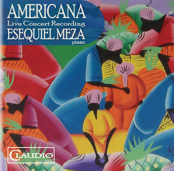 Esequiel Meza : Americana (Live Concert Recording) (CD, Album)