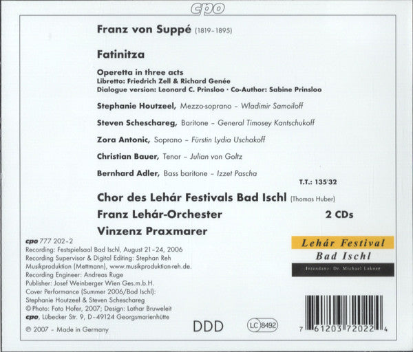 Franz von Suppé, Stéphanie Houtzeel, Steven Scheschareg, Zora Antonic, Christian Bauer, Bernhard Adler, Chor Des Lehár Festival Bad Ischl, Franz Lehár-Orchester, Vinzenz Praxmarer : Fatinitza (2xCD)