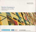 Noriko Kawakami : Zwischen Immer Und Nie (Chamber Music) (CD, Album)