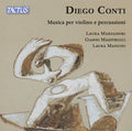 Diego Conti, Laura Marzadori, Gianni Maestrucci, Laura Mancini (2) : Musica Per Violino E Percussioni (CD)