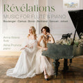 Lili Boulanger, Pierre Camus, Mélanie Bonis, Élise Bertrand, Pierre Sancan, André Jolivet, Anna Wierer, Alina Pronina : Révélations: Music For Flute & Piano (CD)