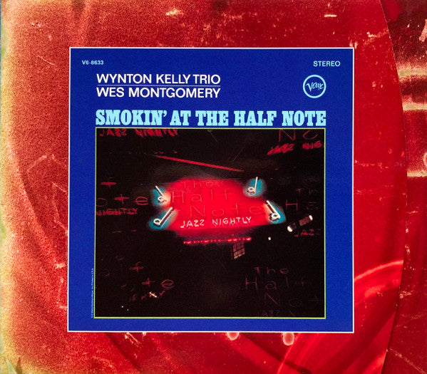 Wynton Kelly Trio / Wes Montgomery : Smokin' At The Half Note (CD, Album, RE, RM, Dig)