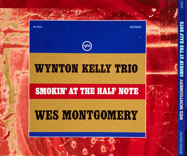 Wynton Kelly Trio / Wes Montgomery : Smokin' At The Half Note (CD, Album, RE, RM, Dig)