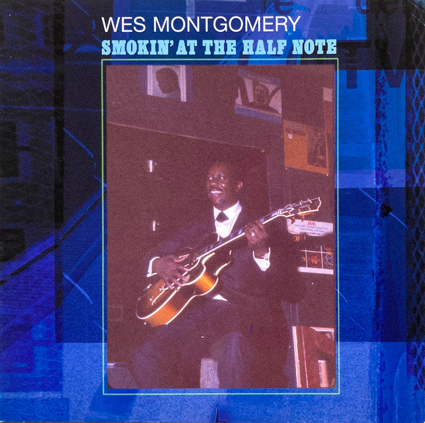 Wynton Kelly Trio / Wes Montgomery : Smokin' At The Half Note (CD, Album, RE, RM, Dig)