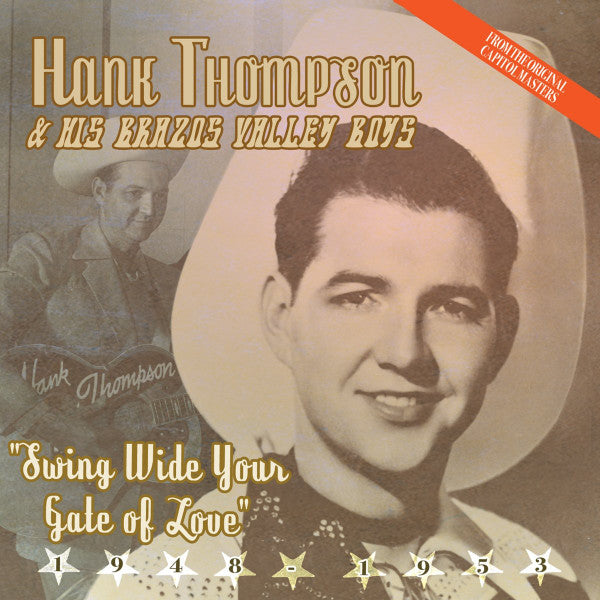 Hank Thompson and His Brazos Valley Boys : Swing Wide Your Gate Of Love (CD, Comp)