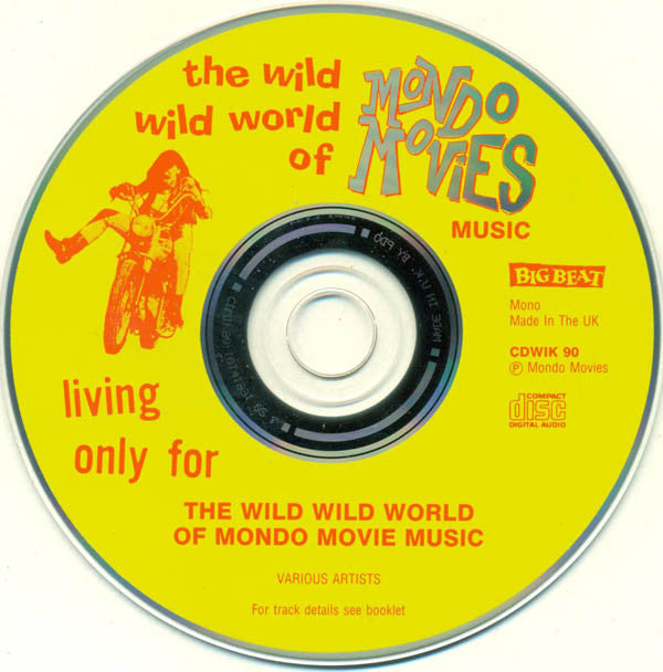 Various : The Wild Wild World Of Mondo Movies Music (CD, Comp, Mono)