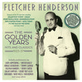 Fletcher Henderson : The Golden Years: Hits And Classics 1923-37 (2xCDr, Comp)