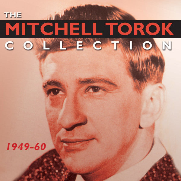 Mitchell Torok : The Mitchell Torok Collection 1949-60 (2xCD, Comp)