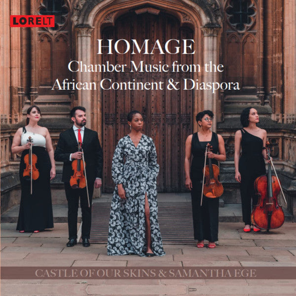 Castle Of Our Skins & Samantha Ege : Homage: Chamber Music From The Ancient Continent & Diaspora (CD)