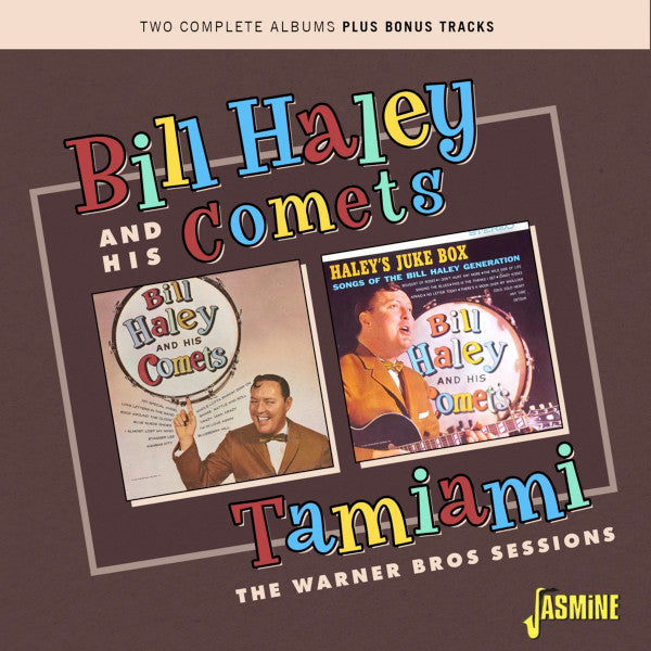Bill Haley And His Comets : Tamiami: The Warner Bros Sessions (CD, Comp, Mono)