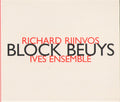 Richard Rijnvos • Ives Ensemble : Block Beuys (CD, Album)