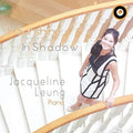 Jacqueline Leung : In Sunshine Or In Shadow (CD, Album)