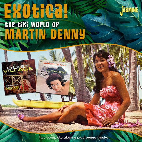 Martin Denny : Exotica! The Tiki World Of Martin Denny (CDr, Comp, Mono)