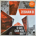 Zeshan B : O Say, Can You See? (2xLP)