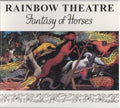 Rainbow Theatre : Fantasy Of Horses (CD, Album, RE, Dig)
