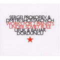 Sergei Prokofiev & Dmitri Shostakovich - Ufuk Dördüncü & Bahar Dördüncü : Works For 2 Pianists Under Soviet Rule (CD, Album)