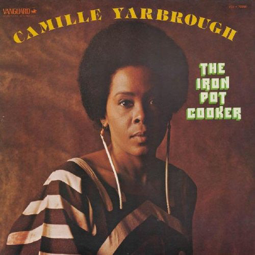 Camille Yarbrough : The Iron Pot Cooker (CD, Album, RE)