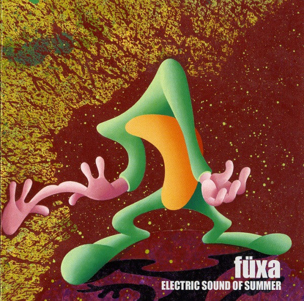 Füxa : Electric Sound Of Summer (CD, Album)